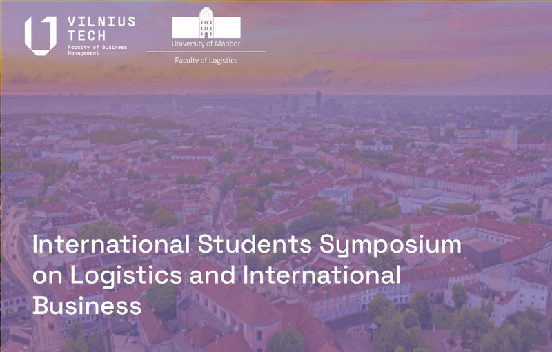 Tarptautinių studentų simpoziumas apie logistiką ir tarptautinį verslą